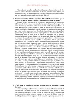GUÍA DE LECTURA DE EL OTRO BARRIO 
 
3
“La verdad, la verdad es que Ramón estaba un poco hasta los huevos de él, y 
así se lo