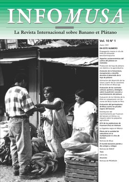 INFOMUSA
INFOMUSA
La Revista Internacional sobre Banano et Plátano
Vol. 10 N° 1
Junio 2001
EN ESTE NUMERO
Propagación masiva