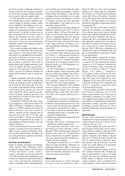 de la hoja soasada y empacada en bultos de
50 hojas cada uno. En este proceso produc-
tivo interviene el grupo familiar integ