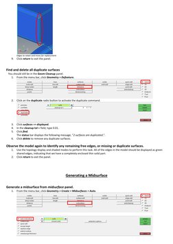 Edges to retain and move for replacement 
9. Click return to exit the panel. 
 
 
Find and delete all duplicate surfaces