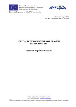 Heads of Medicines Agencies 
European Medicines Agency – Inspections 
GMP Inspection Services Group 
Joint Audit Programme