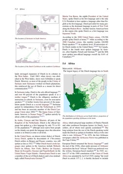 5.4
Africa
9
The location of Suriname (https://en.wikipedia.org/wiki/Suriname) (https://en.wikipedia.org/wiki/Suriname) in So