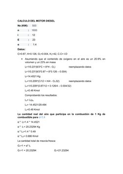 CALCULO DEL MOTOR DIESEL
Ne (KW):      500  
n             :    1600
i              :     12  
E             :     23
α
