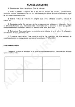 CLASES DE SOBRES 
 
1- Sobre tamaño oficio o americano. Es el de más uso. 
 
 
2- Sobre cuadrado o español. En él se incluy