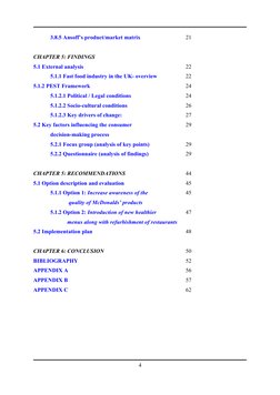 3.8.5 Ansoff’s product/market matrix 
21
CHAPTER 5: FINDINGS 
5.1 External analysis 
22
5.1.1 Fast food industry in the UK- o