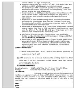 control scheme and logic development. 

Have good experience on DCS and ESD Logics in Oil & Gas Plant with 
ability to test