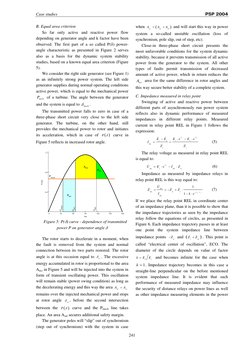 Case studies 
PSP 2004 
B. Equal area criterion 
So far only active and reactive power flow 
depending on generator angle and