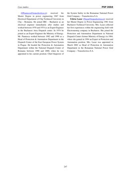 Case studies 
PSP 2004 
(DPaunescu@transelectrica.ro) (mailto:DPaunescu@transelectrica.ro) 
received 
his 
Master Degree in p