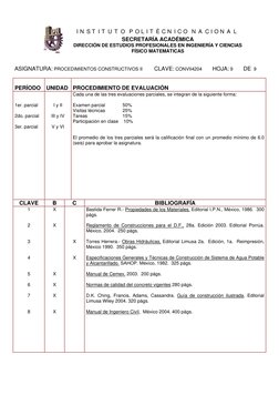 ASIGNATURA: PROCEDIMIENTOS CONSTRUCTIVOS II         CLAVE: CONVII4204        HOJA: 9        DE  9 
 
 
PERÍODO 
 
UNIDAD