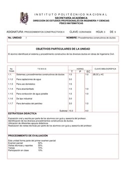 ASIGNATURA: PROCEDIMIENTOS CONSTRUCTIVOS II         CLAVE: CONVII4204        HOJA: 3        DE  9 
 
No. UNIDAD       I