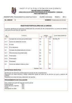 ASIGNATURA: PROCEDIMIENTOS CONSTRUCTIVOS II         CLAVE: CONVII4204        HOJA: 6        DE  9 
 
No. UNIDAD      IV