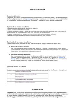 MARCAS DE AUDITORIA
Concepto y definición.
Las marcas de auditoría son aquellos símbolos convencionales que el auditor adopta