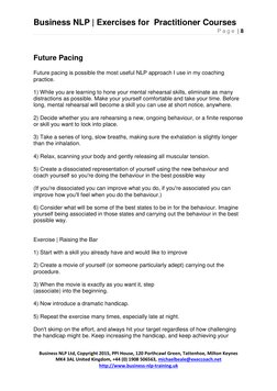 Business NLP | Exercises for  Practitioner Courses 
P a g e  | 8 
 
 
Business NLP Ltd, Copyright 2015, PPI House, 120 Porthc