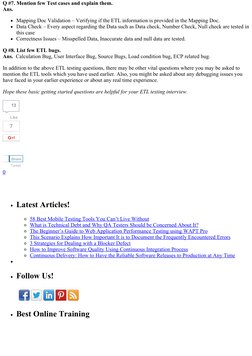 (http://www.softwaretestinghelp.com/subscribe/)Q #7. Mention few Test cases and explain them.
Ans.
Mapping Doc Validation – 