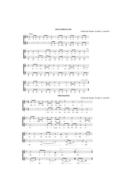 NO LE DABA EL SOL 
Tradicional España. Arreglo E. Jaramillo 
 
 
 
 
 
 
 
 
 
 
 
 
 
 
 
 
 
 
 
 
 
 
 
 
 
 
 
TRES