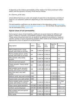 K depends on the relative permeability of the medium for fluid constituent (often 
water) and the dynamic viscosity of the fl