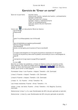 Curso de Word 
Profesor: Iago Ramas 
Ejercicio de “Crear un cartel” 
 
Que es lo que hará: 
escribir texto  
seleccionar fuen