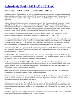 Reinado de Saul – 1013 AC a 1011
 
   AC (https://cronologiadabiblia.wordpress.com/2011/01/20/reinado-de-saul-1013-ac-a-1011-