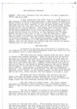 ,,:,_ '." ~
. ..,
1
THE KNOXVILLE KNOCKOUT
EFFECT~
Four Aces transpose with the Deuces, of their respective
suits,
one at a t