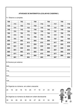 ATIVIDADE DE MATEMÁTICA (COLAR NO CADERNO )
1-  Observe e complete:
700
702
704
706
708
711
713
715
717
719
720
722
724
726
7