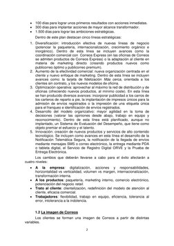 2 
 
 100 días para lograr unos primeros resultados con acciones inmediatas. 
 300 días para implantar acciones de mayor al
