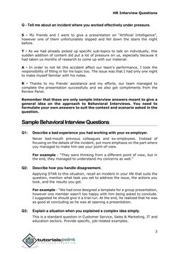 HR Interview Questions 
3 
 
 
 
Q - Tell me about an incident where you worked effectively under pressure. 
 
S - My friends