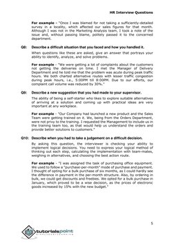 HR Interview Questions 
5 
 
 
 
For example - “Once I was blamed for not taking a sufficiently-detailed 
survey in a localit
