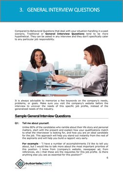 HR Interview Questions 
6 
 
 
 
Compared to Behavioral Questions that deal with your situation-handling in a past 
scenario,