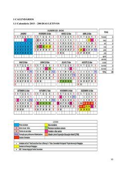 10
1 CALENDÁRIOS
1.1 Calendário 2015 – 200 DIAS LETIVOS
