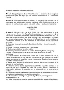 jerárquico Inmediato el respectivo ministro. 
 
Artículo 5 La participación de la Policía Nacional en la defensa de la integr
