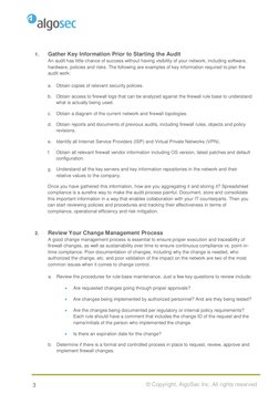 3 
© Copyright, AlgoSec Inc. All rights reserved
 
 
1. 
Gather Key Information Prior to Starting the Audit 
An audi
