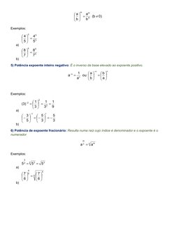 0)
(b
  
b
a
b
a
m
m
m








Exemplos:
a)
3
3
3
5
4
5
4







b)
5
5
5
7
8
7
8







5) Potência ex