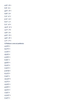 e) 9  : 9³ = 
⁶
f) 9  : 9 = 
⁵
g) 5  : 5³ =
⁴
h) 6  : 6 =
⁶
i) a  : a³ =
⁵
j) m² : m =
k) x  : x = 
⁸
l) a  : a  =
⁷
⁶
m) 2