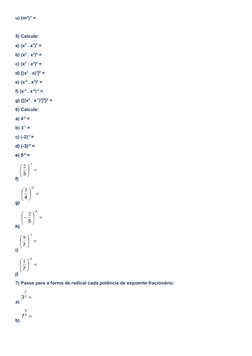 u) (m²)  =
⁷
5) Calcule:
a) (x2 . x3)4 = 
b) (x3 . x3)6 = 
c) (x5 : x3)4 = 
d) [(x2 . x)3]2 = 
e) (x-4 . x5)4 = 
f) (x-4 . x-