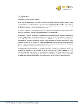 2 
A DEFINITIVE GUIDE TO DESIGN FOR MANUFACTURING SUCCESS 
 
Copyright Notice 
© Geometric Limited. All rights reserved