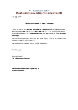 V.
Experience Letter
(Applicable to any category of employment)
MM DD, YYYY
TO WHOMSOEVER IT MAY CONCERN
This is to certify t