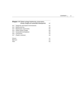 Chapter 14 Global ecology: biodiversity conservation,
climate change and sustainable development
397
14.1
Temperate and tropi