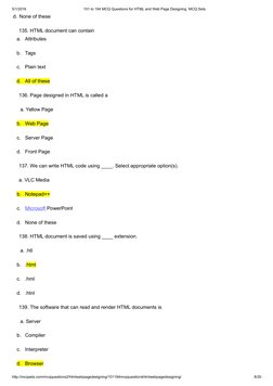 5/1/2016
101 to 194 MCQ Questions for HTML and Web Page Designing  MCQ Sets
d. None of these
135. HTML document can contain
a