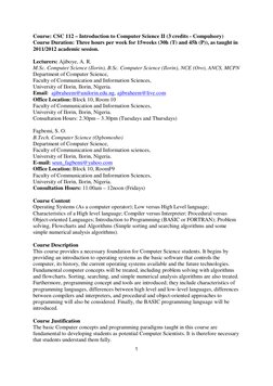 1 
 
Course: CSC 112 – Introduction to Computer Science II (3 credits - Compulsory) 
Course Duration: Three hours per week fo