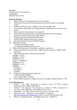 10 
 
First Hour 
General review for examinations 
Second Hour 
Questions and Answers 
 
Revision Questions 
1. 
Discuss the