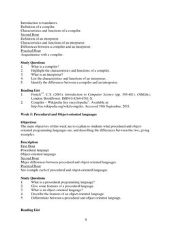 5 
 
Introduction to translators. 
Definition of a compiler. 
Characteristics and functions of a compiler. 
Second Hour 
Defi