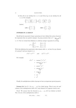 10
RALPH ST ¨OHR
• GL(n, R) is not abelian for n ≥2, and GL(n, Zp) is not abelian for all
n ≥2. For example,
(
0
1
1
0
) (
1