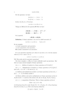 2
RALPH ST ¨OHR
For the operation ⋄we have
(3 ⋄2) ⋄4
=
3 ⋄4 =
3
3 ⋄(2 ⋄4)
=
3 ⋄2 =
3.
In fact, for all a, b, c ∈N we have
(a