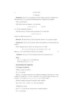 6
RALPH ST ¨OHR
2. Groups
Deﬁnition. Let G be a non-empty set with a binary operation ∗deﬁned on it.
The system (G, ∗) is a g