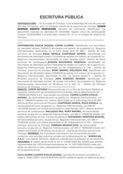 ESCRITURA PÚBLICA
INTRODUCCION:    En la ciudad de Chiclayo, a los treinta días del mes de junio del
año dos mil quince, ante