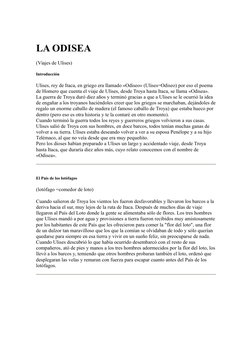 LA ODISEA
(Viajes de Ulises)
Introducción
Ulises, rey de Itaca, en griego era llamado «Odiseo» (Ulises=Odiseo) por eso el poe