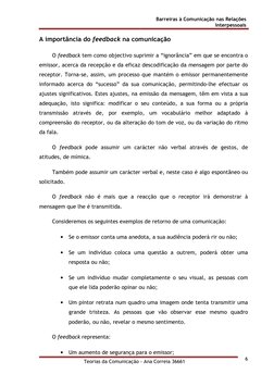 Barreiras à Comunicação nas Relações 
Interpessoais  
 
Teorias da Comunicação - Ana Correia 36661 
 
 
6
A importância do