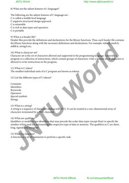 8) What are the salient features of c languages?
The following are the salient features of C language are :
C is called a mid