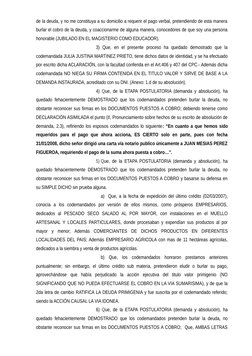 de la deuda, y no me constituya a su domicilio a requerir el pago verbal, pretendiendo de esta manera
burlar el cobro de la d