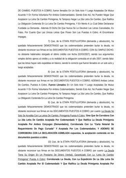 DE CAMBIO, PUESTOS A COBRO, fueron llenados En Un Solo Acto Y Luego Aceptadas De Mutuo
Acuerdo Y En Forma Voluntaria Por Ambo